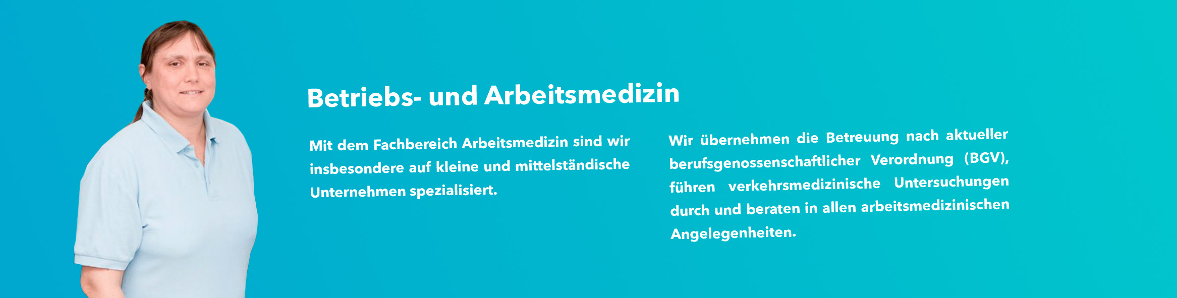 Betriebsärztliche Untersuchungen, Arbeitsmedizin